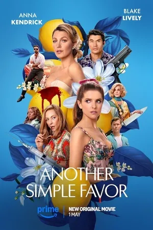 Another Simple Favor 2025 Hindi Dual Audio WEB-DL 720p - 480p - 1080p - Movierulz